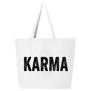 Just A KARMA In Distressed Text Effect 25L Jumbo Tote