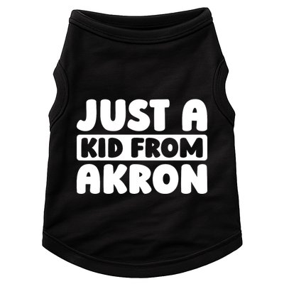 Just A K.I.D From Akron American Resident Usa Us City Doggie Tank