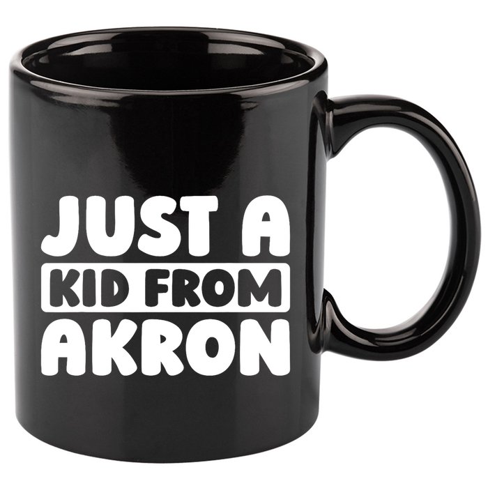 Just A K.I.D From Akron American Resident Usa Us City 11oz C Handle Ceramic Mug