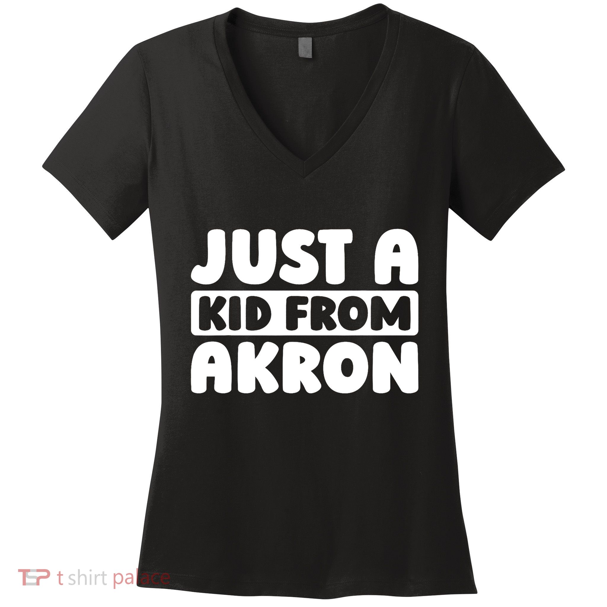 Just A K.I.D From Akron American Resident Usa Us City Women's V-Neck T-Shirt