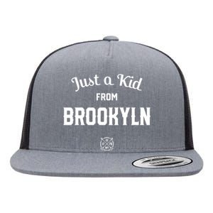 Just A K.I.D From Brooklyn New York City Nyc New York Ny Flat Bill Trucker Hat