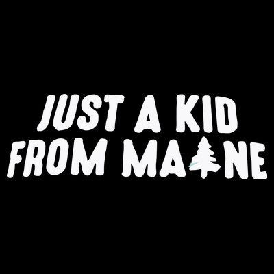 Just A Kids From Maine T-Shirt