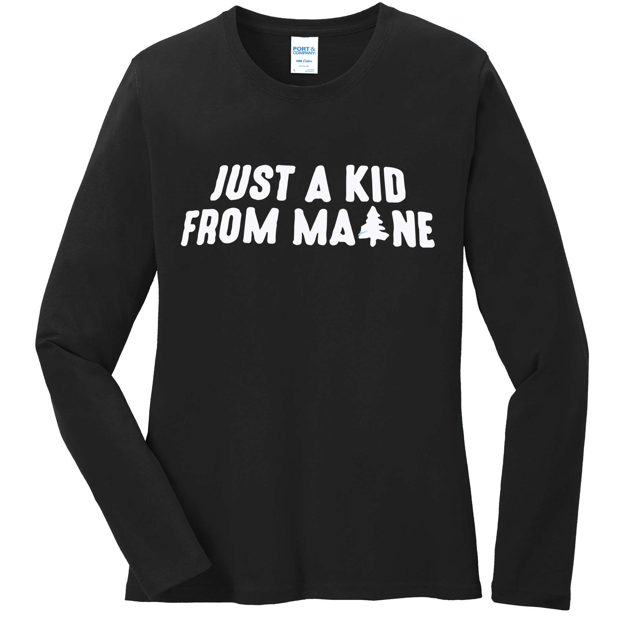 Just A Kids From Maine Ladies Long Sleeve Shirt