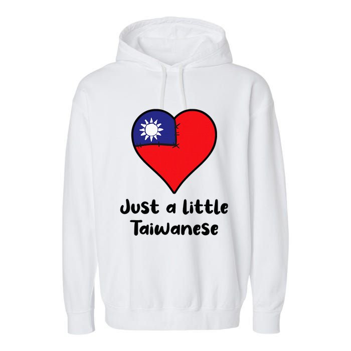 Just A Little Taiwanese Taiwan Flag Heart Garment-Dyed Fleece Hoodie