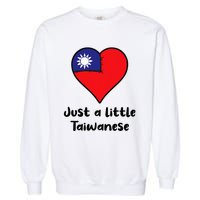 Just A Little Taiwanese Taiwan Flag Heart Garment-Dyed Sweatshirt