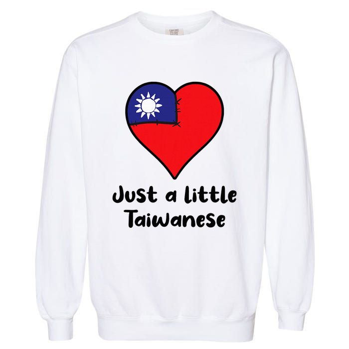 Just A Little Taiwanese Taiwan Flag Heart Garment-Dyed Sweatshirt