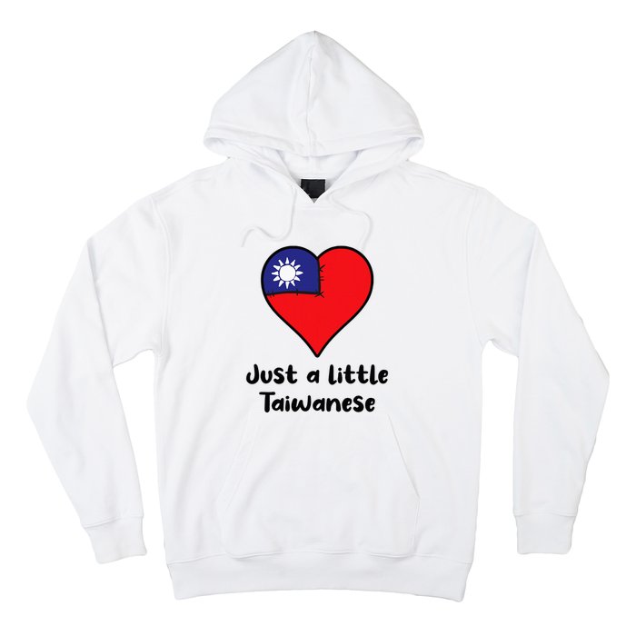 Just A Little Taiwanese Taiwan Flag Heart Hoodie