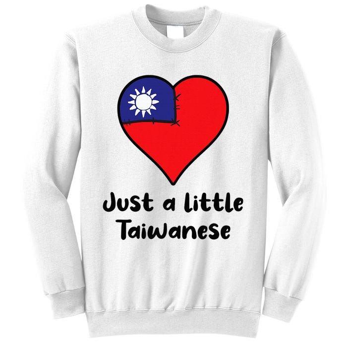 Just A Little Taiwanese Taiwan Flag Heart Sweatshirt