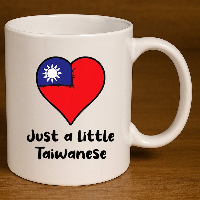 Just A Little Taiwanese Taiwan Flag Heart 11oz C Handle Ceramic Mug