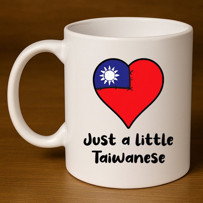 Just A Little Taiwanese Taiwan Flag Heart 11oz C Handle Ceramic Mug