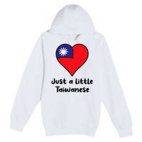 Just A Little Taiwanese Taiwan Flag Heart Premium Pullover Hoodie