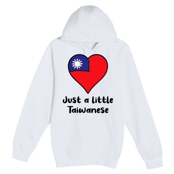 Just A Little Taiwanese Taiwan Flag Heart Premium Pullover Hoodie