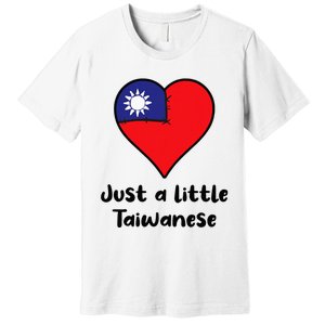 Just A Little Taiwanese Taiwan Flag Heart Premium T-Shirt