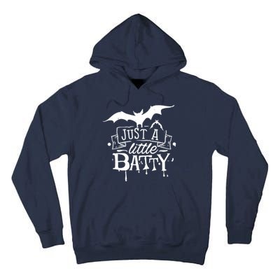 Just A Little Batty Funny Halloween Tall Hoodie