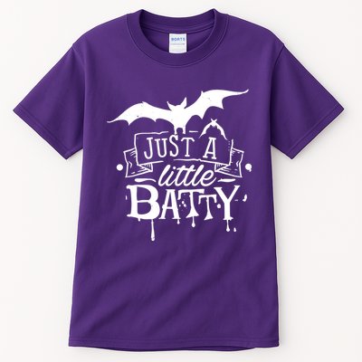 Just A Little Batty Funny Halloween Tall T-Shirt