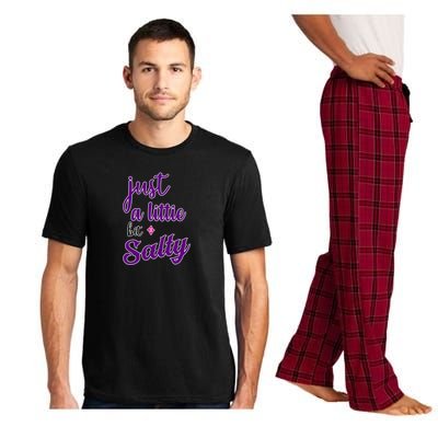 Just A Littie Bit Salty! Pajama Set