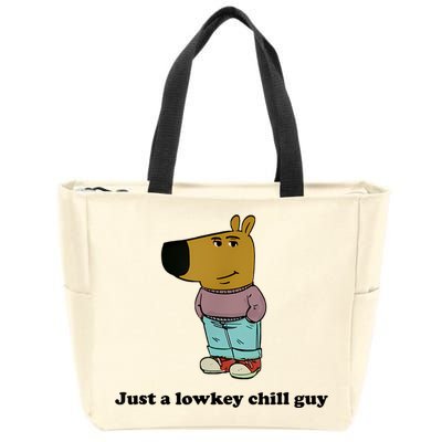 Just A Lowkey Chill Guy Zip Tote Bag