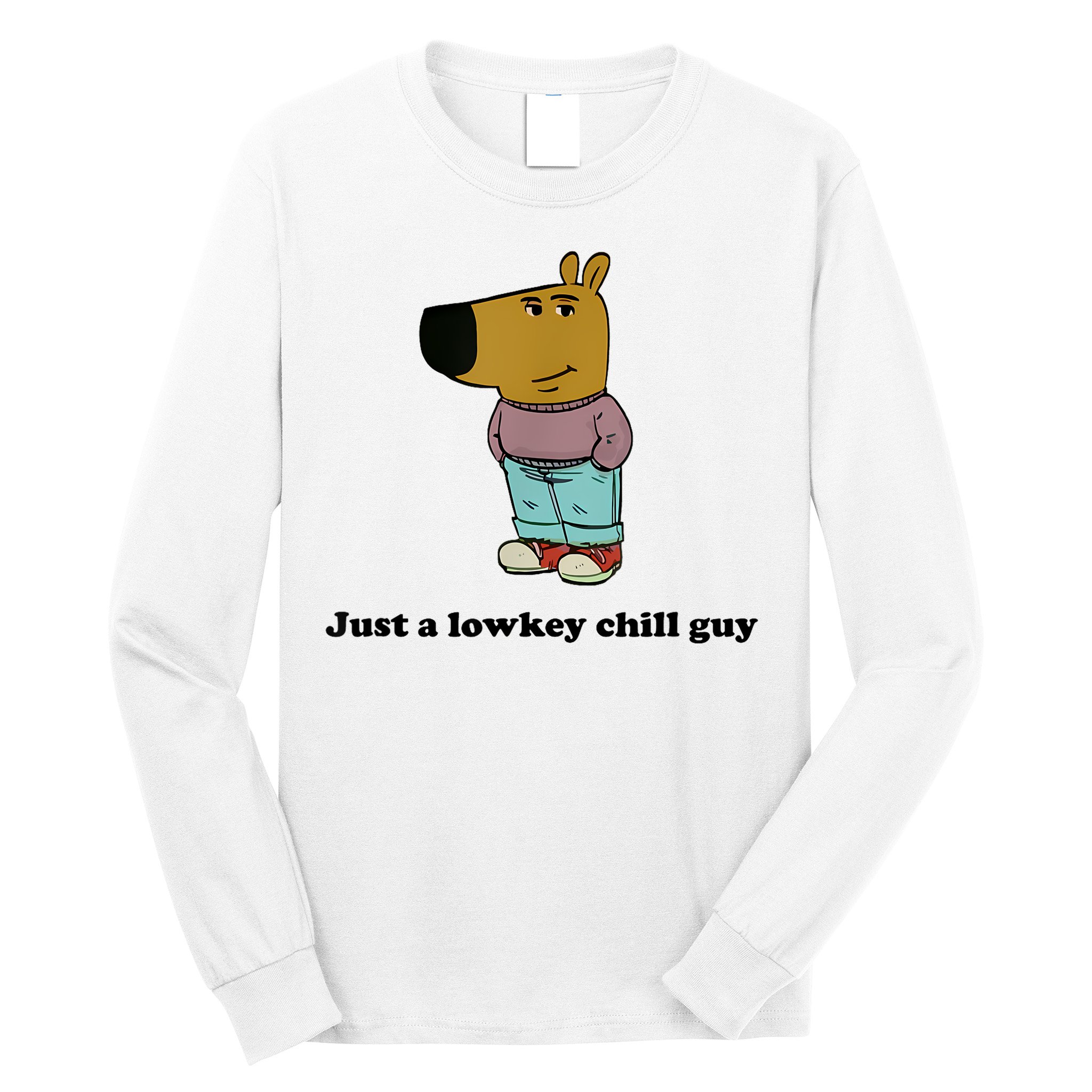 Just A Lowkey Chill Guy Long Sleeve Shirt