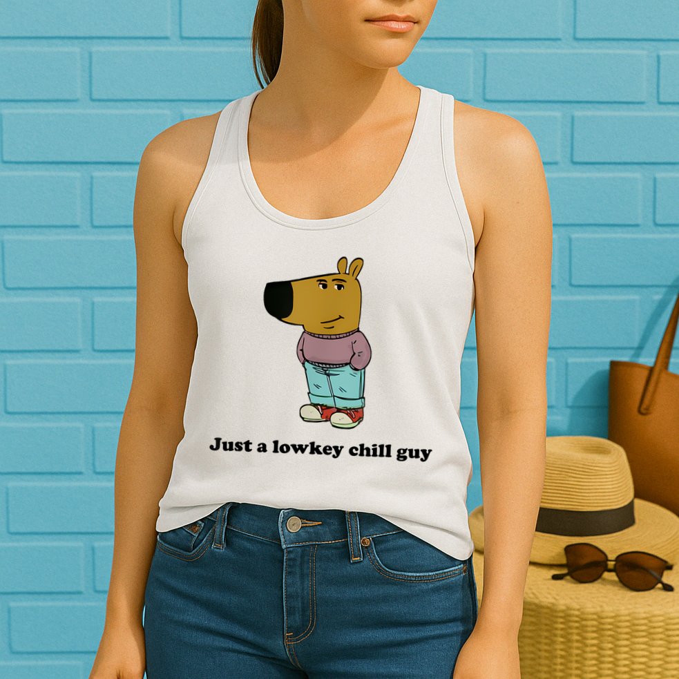 Just A Lowkey Chill Guy Womens Tank Top