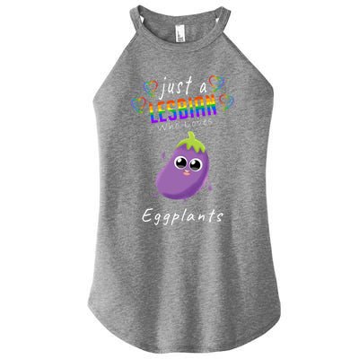 Just A Lesbian Who Loves Eggplants Pride Lgbt Lesbian Gift Women’s Perfect Tri Rocker Tank