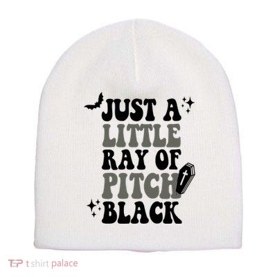 Just A Little Ray Of Pitch Black Halloween Short Acrylic Beanie