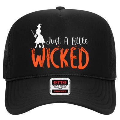 Just A Little Wicked Halloween Witch Trick Or Treat High Crown Mesh Back Trucker Hat