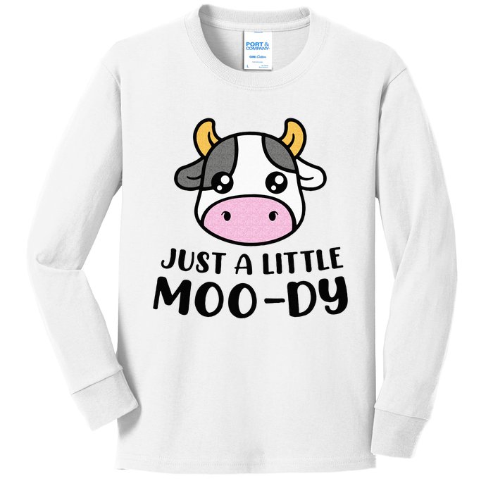 Just A Little MooDy Cute Cow Lover Farmer Animal Lovers Kids Long Sleeve Shirt