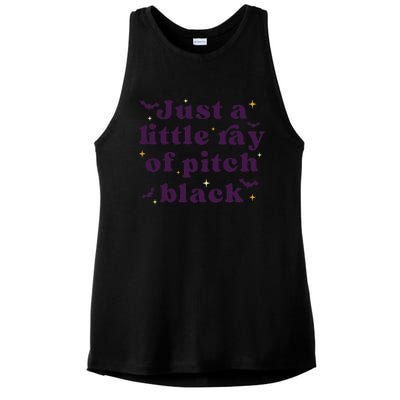 Just A Little Ray Of Pitch Black Funny Sarcasm Ladies PosiCharge Tri-Blend Wicking Tank