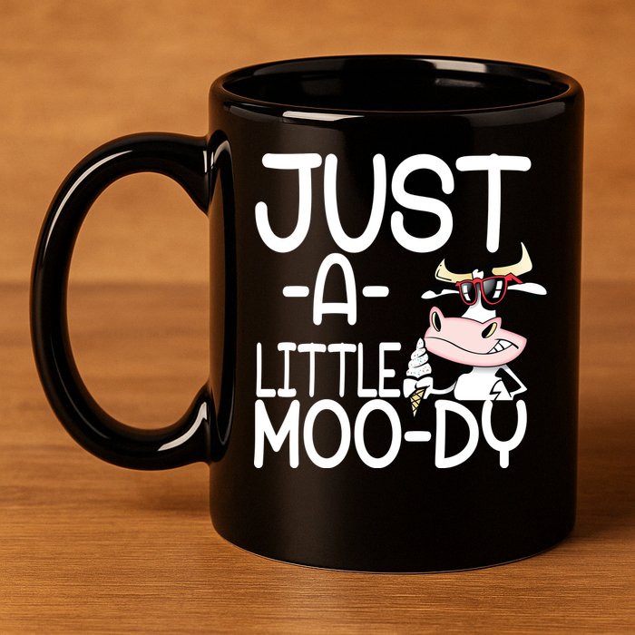 Just A Little Moody 11oz C Handle Ceramic Mug