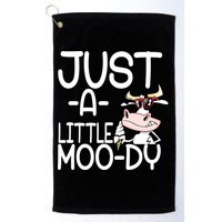 Just A Little Moody Golf Towel