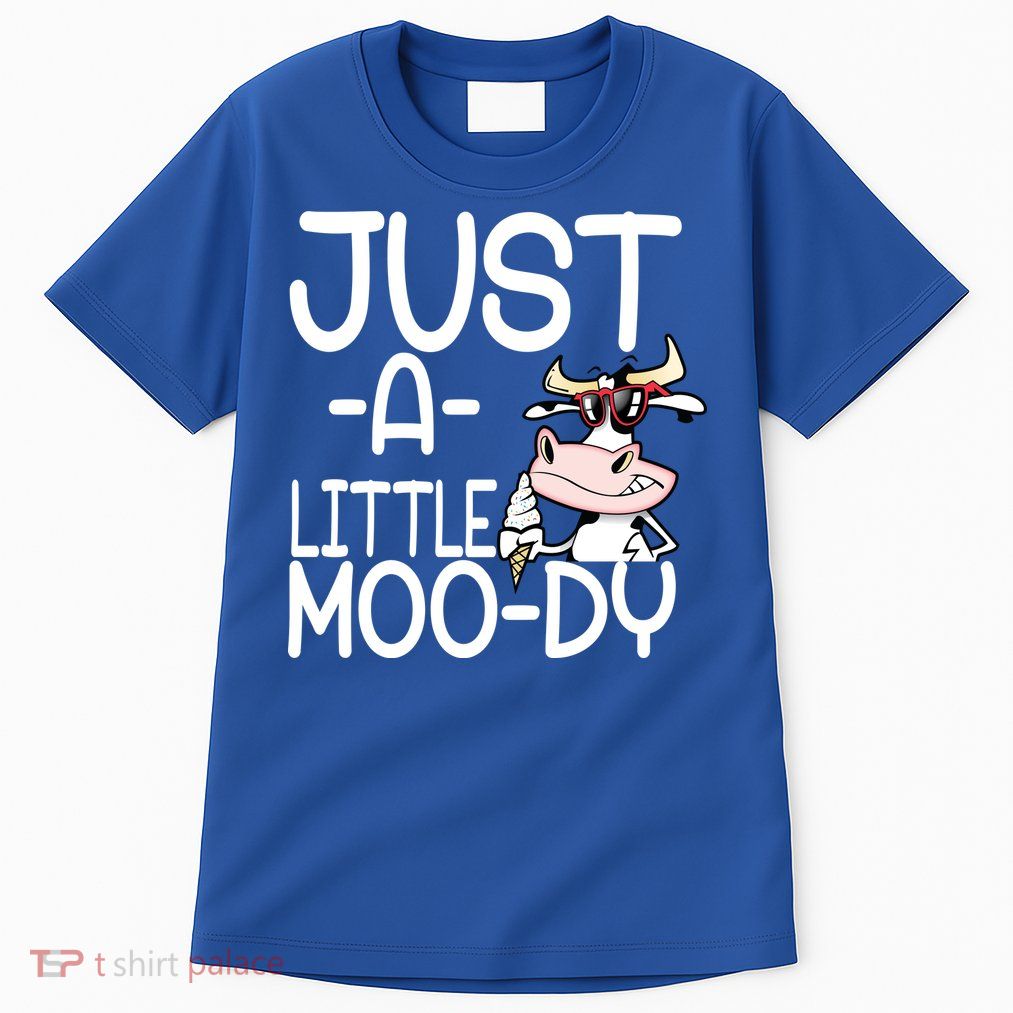 Just A Little Moody Tall T-Shirt