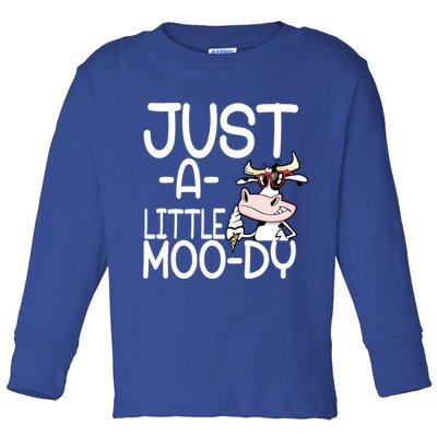 Just A Little Moody Toddler Long Sleeve Shirt