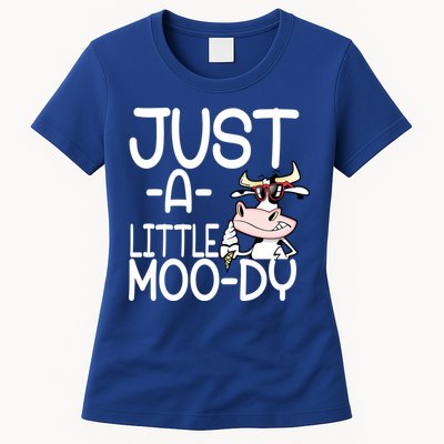 Just A Little Moody Womens T-Shirt