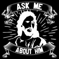 Jesus Ask Me About Him Drawstring Bag