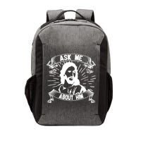 Jesus Ask Me About Him Vector Backpack
