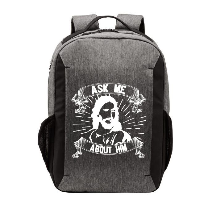Jesus Ask Me About Him Vector Backpack