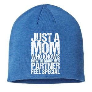 Just A Mom Who Knows How To Make Her Partner Feel Special Gift Sustainable Beanie