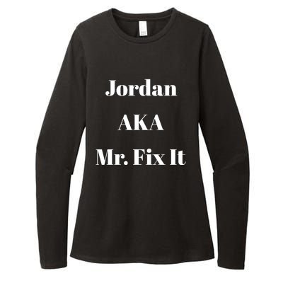 Jordan Aka Mr Fix It Funny Sarcastic Saying Gift Womens CVC Long Sleeve Shirt