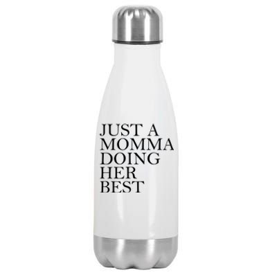 Just A Momma Doing Her Best Stainless Steel Insulated Water Bottle