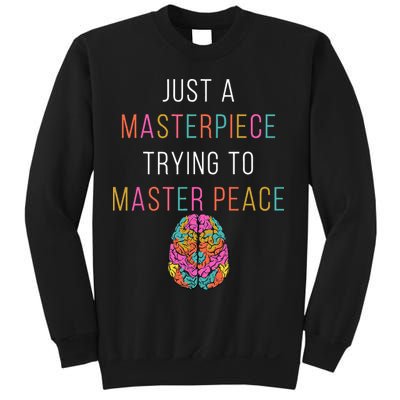 Just A Masterpiece Mental Health Awareness Green Stigma Sweatshirt