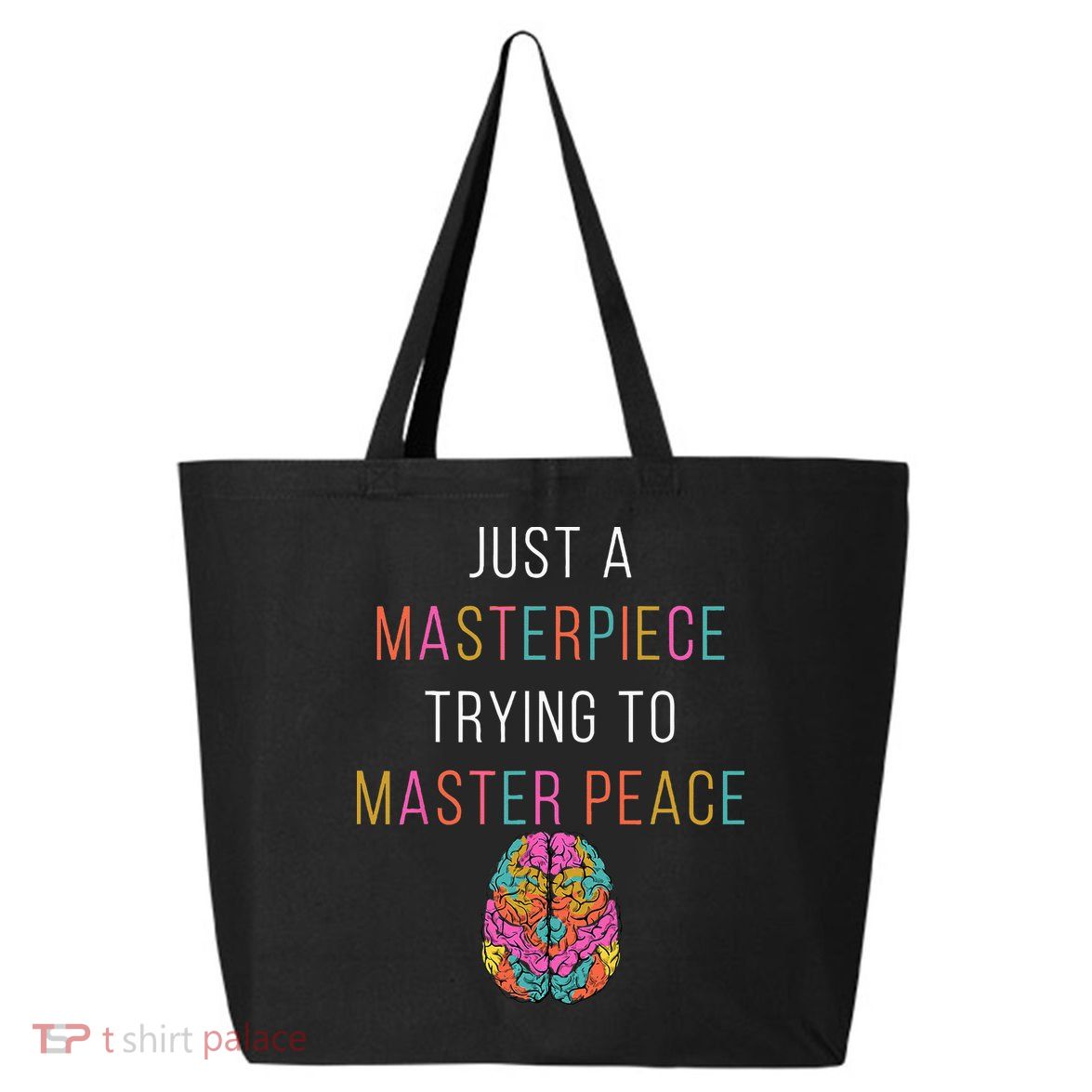 Just A Masterpiece Mental Health Awareness Green Stigma 25L Jumbo Tote