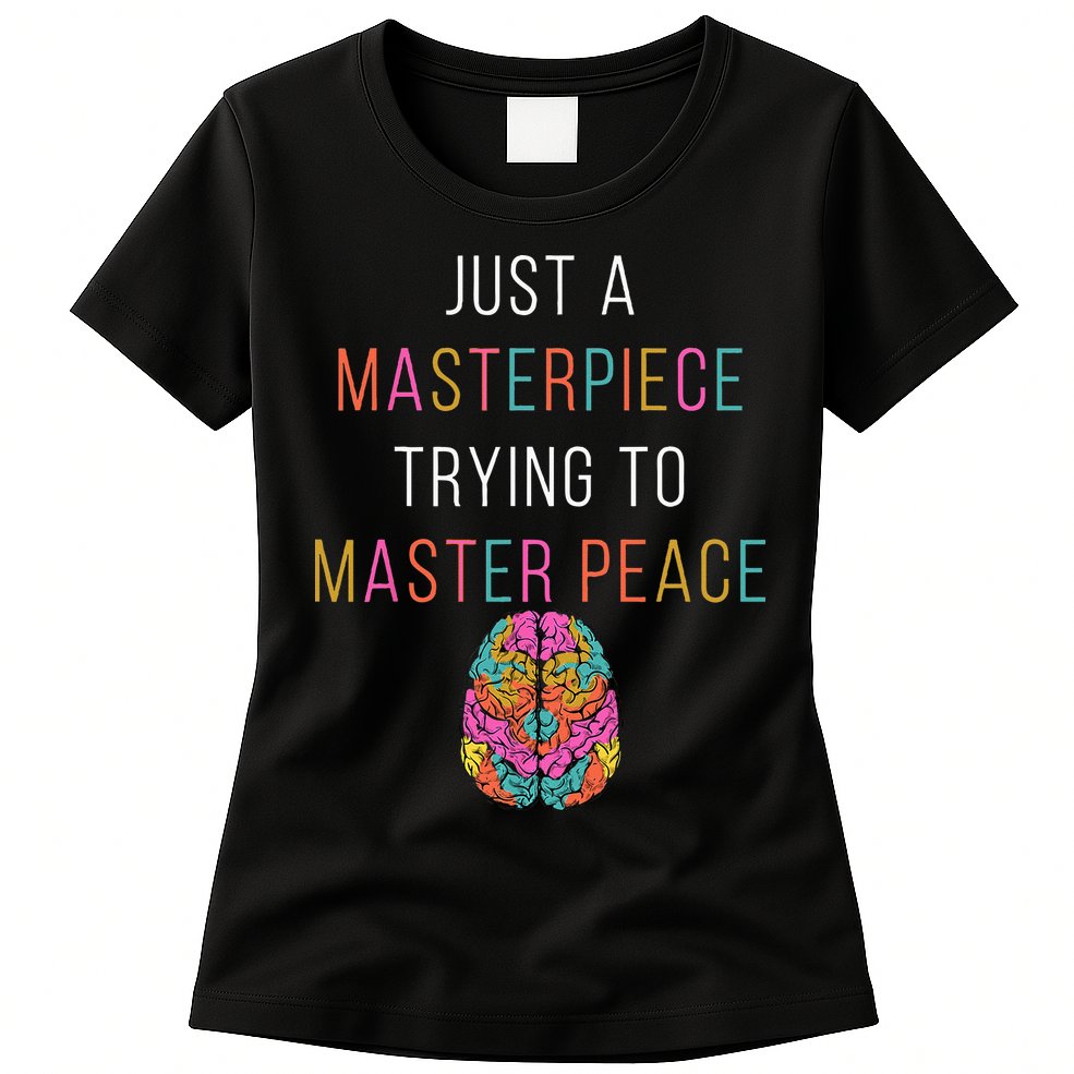 Just A Masterpiece Mental Health Awareness Green Stigma Womens T-Shirt