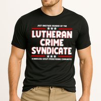Just Another Member Of The Lutheran Crime Syndicate Performance Shirt