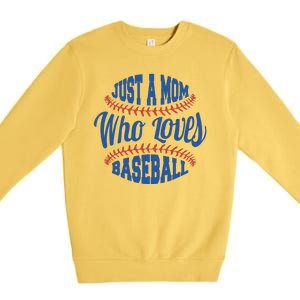 Just A Mom Who Loves Baseball Premium Crewneck Sweatshirt