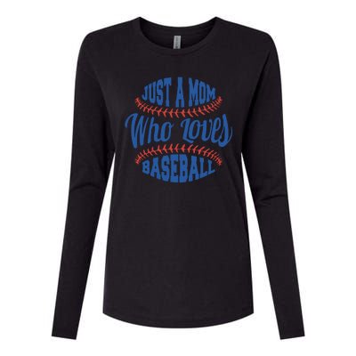 Just A Mom Who Loves Baseball Womens Cotton Relaxed Long Sleeve T-Shirt