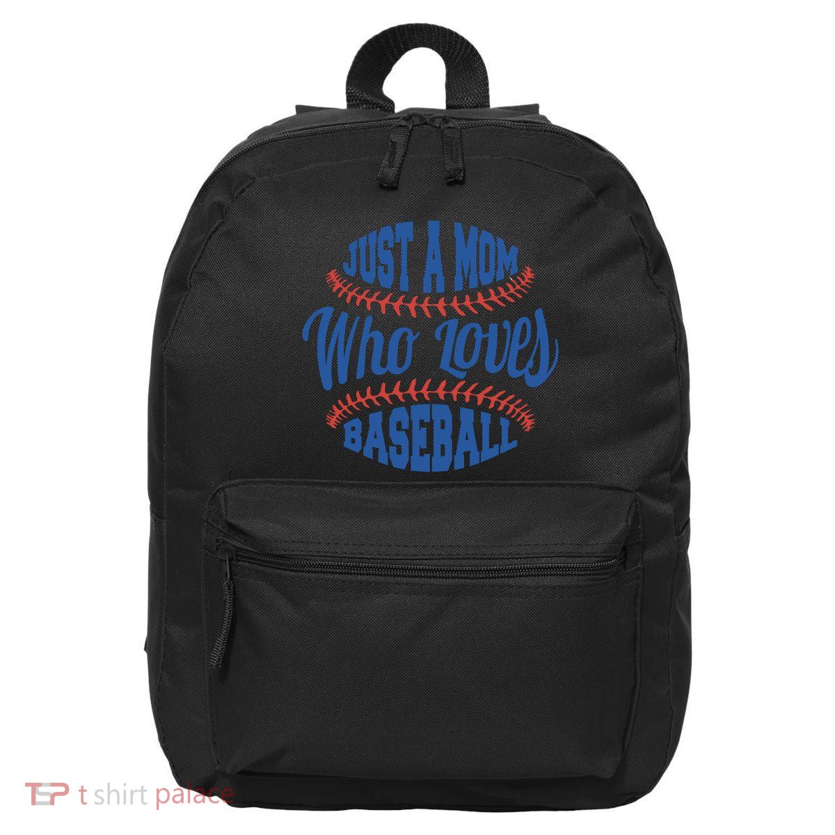 Just A Mom Who Loves Baseball 16 in Basic Backpack