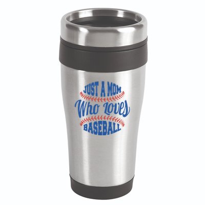 Just A Mom Who Loves Baseball 16oz Travel Tumbler