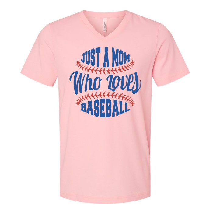 Just A Mom Who Loves Baseball V-Neck T-Shirt