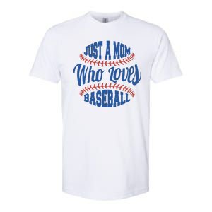 Just A Mom Who Loves Baseball Softstyle CVC T-Shirt