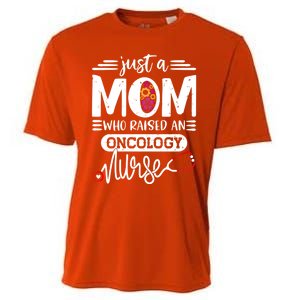 Just A Mom Who Raised An Oncology Nurse Rn Mommy Mothers Day Cool Gift Cooling Performance Crew T-Shirt